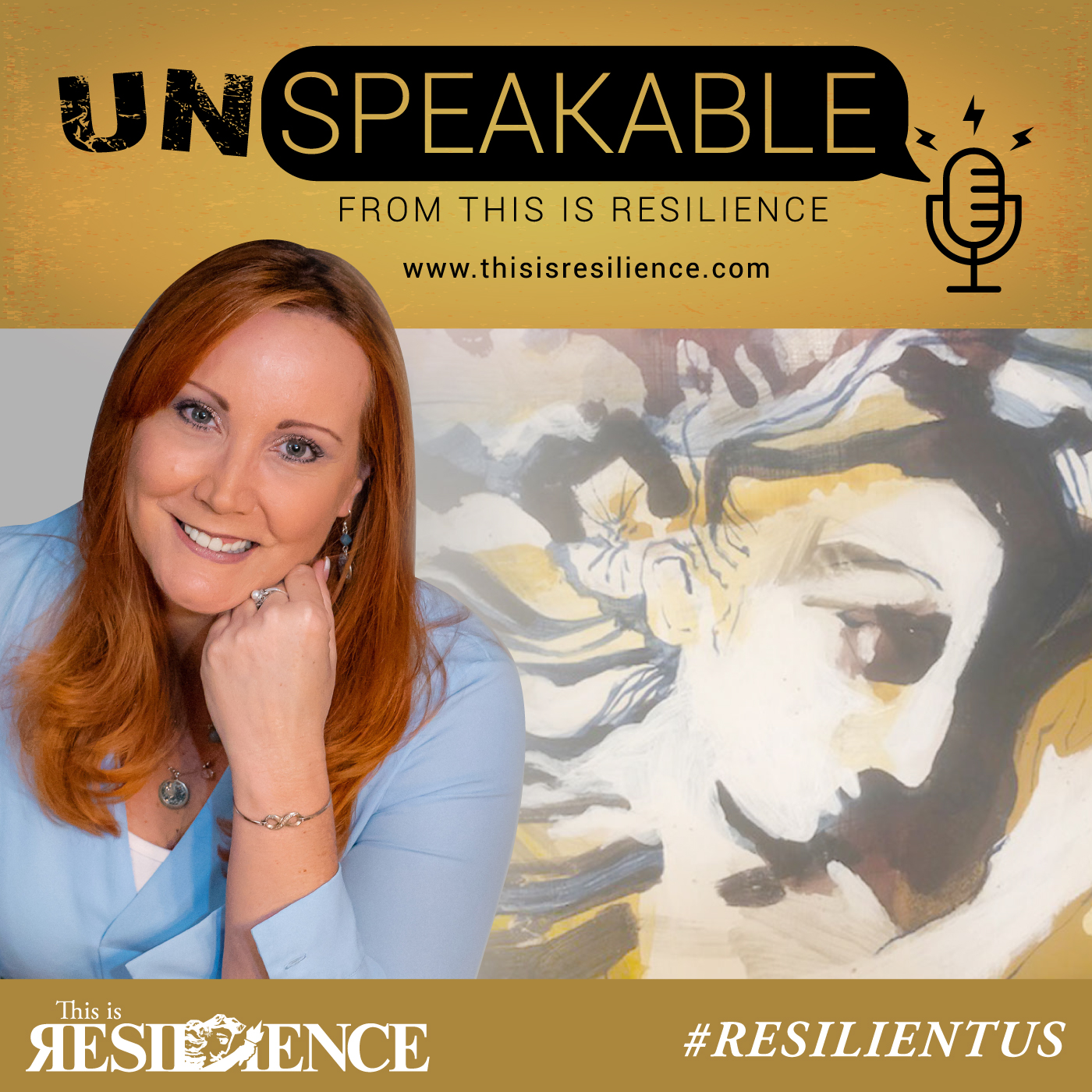 Unspeakable Podcast from This is Resilience